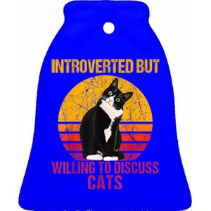 Introverted But Willing To Discuss Cats Ceramic Bell Ornament