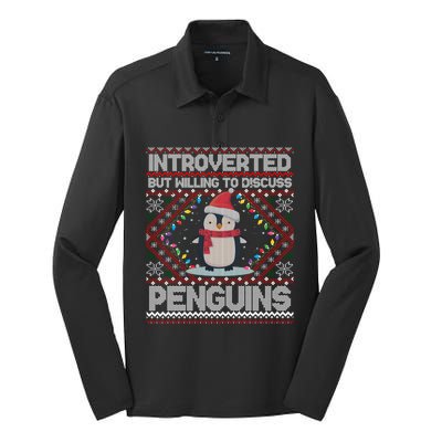 Introverted But Willing To Discuss Penguins Ugly Christmas Gift Silk Touch Performance Long Sleeve Polo