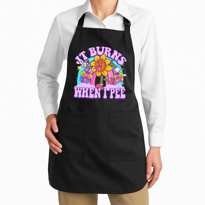 It Burns When I Pee Funny Sarcastic Ironic Inappropriate Apron