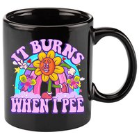 It Burns When I Pee Funny Sarcastic Ironic Inappropriate 11oz C Handle Ceramic Mug