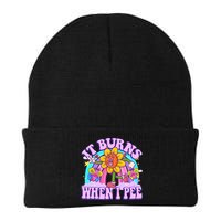 It Burns When I Pee Funny Sarcastic Ironic Inappropriate Beanie
