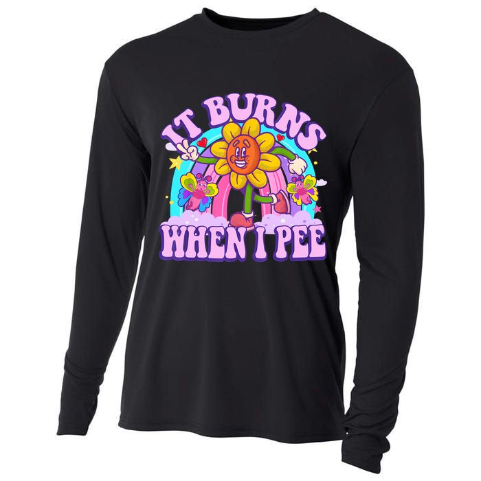 It Burns When I Pee Funny Sarcastic Ironic Inappropriate Cooling Performance Long Sleeve Crew