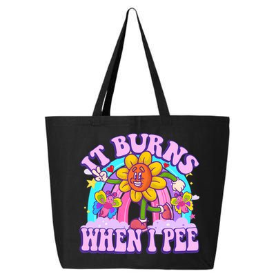 It Burns When I Pee Funny Sarcastic Ironic Inappropriate 25L Jumbo Tote