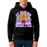 It Burns When I Pee Funny Sarcastic Ironic Inappropriate Kids Hoodie