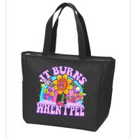 It Burns When I Pee Funny Sarcastic Ironic Inappropriate Zip Tote Bag