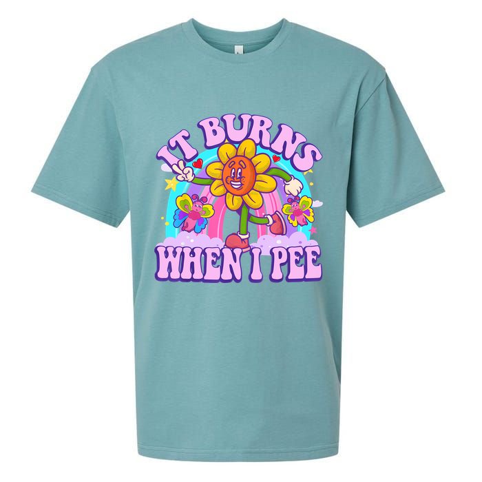 It Burns When I Pee Funny Sarcastic Ironic Inappropriate Sueded Cloud Jersey T-Shirt