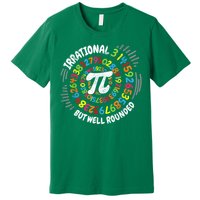 Irrational But Well Rounded 3.14 Pi Day Math Geek Teacher Premium T-Shirt