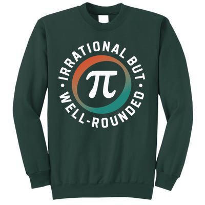 Irrational But Well Rounded Math Teacher Pi Day Sweatshirt