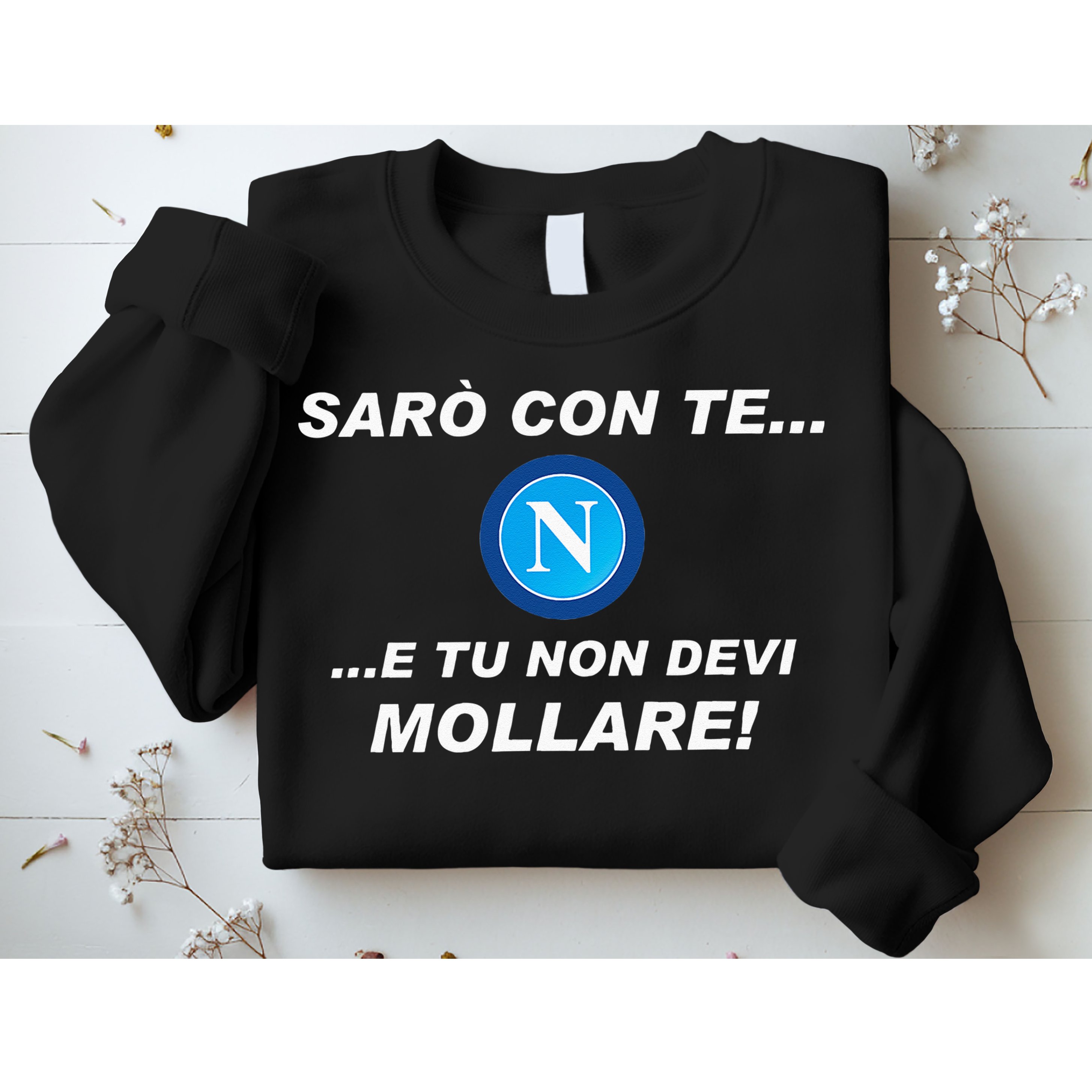 Ill Be With You Gift For Fans Football Team Napoli Sweatshirt