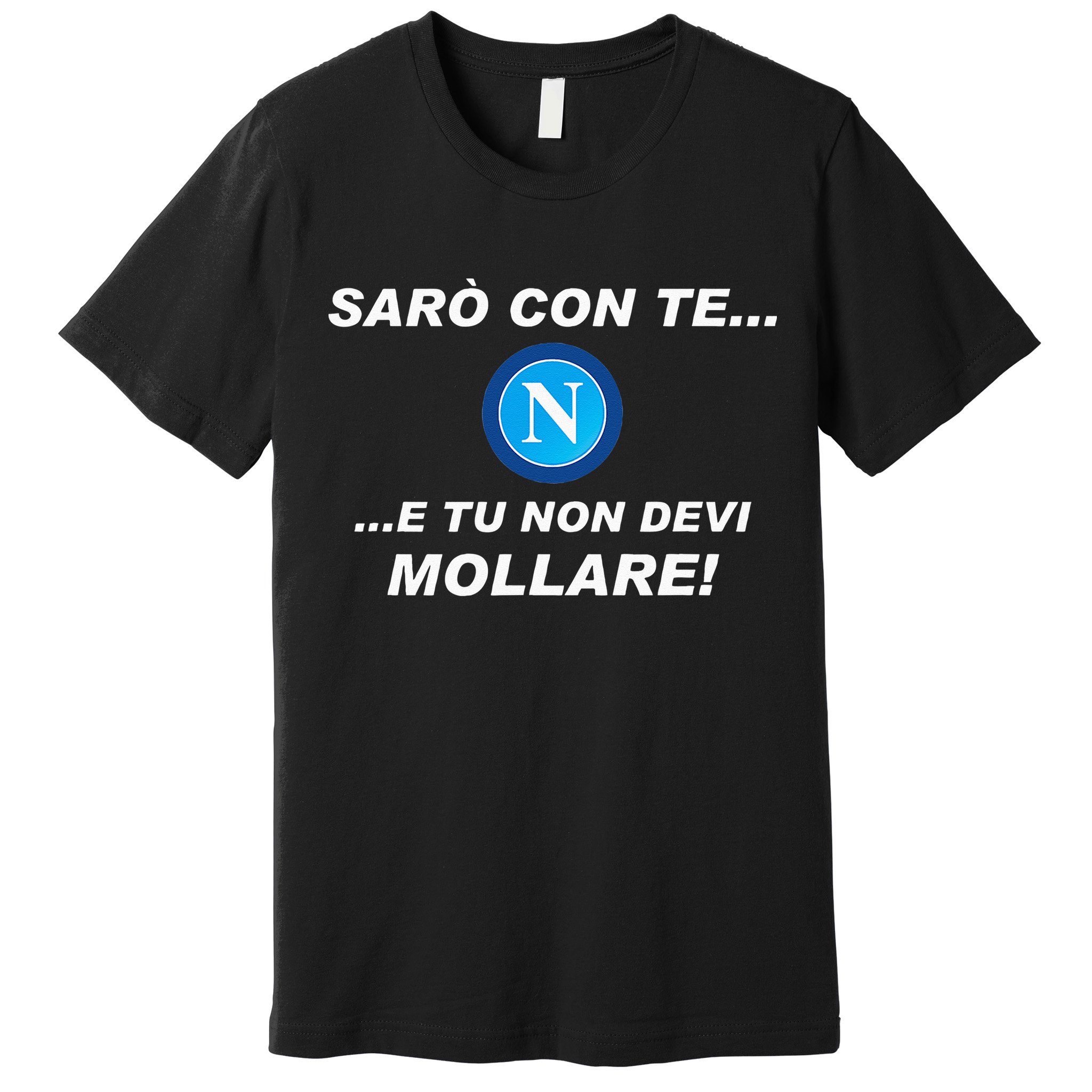 Ill Be With You Gift For Fans Football Team Napoli Premium T-Shirt