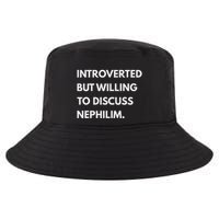 Introverted But Willing To Discuss Nephilim Cool Comfort Performance Bucket Hat