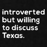 Introverted But Willing To Discuss Texas Funny Native Texan Ladies PosiCharge Tri-Blend Wicking Tank