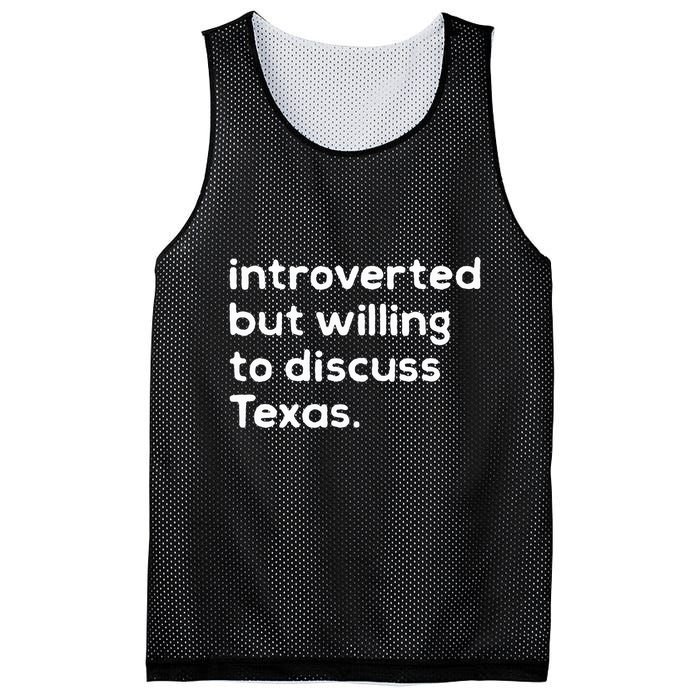 Introverted But Willing To Discuss Texas Funny Native Texan Mesh Reversible Basketball Jersey Tank