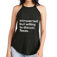 Introverted But Willing To Discuss Texas Funny Native Texan Women's Perfect Tri Rocker Tank