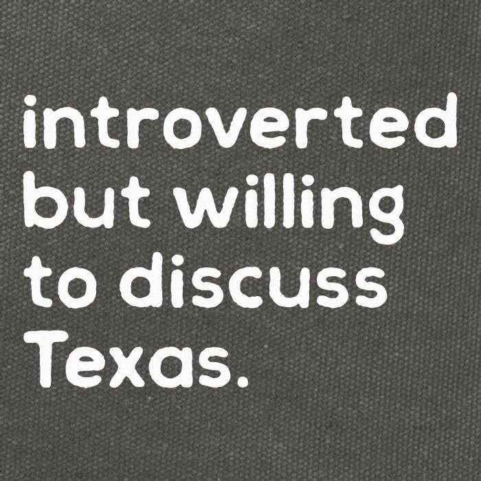 Introverted But Willing To Discuss Texas Funny Native Texan Cotton Canvas Backpack