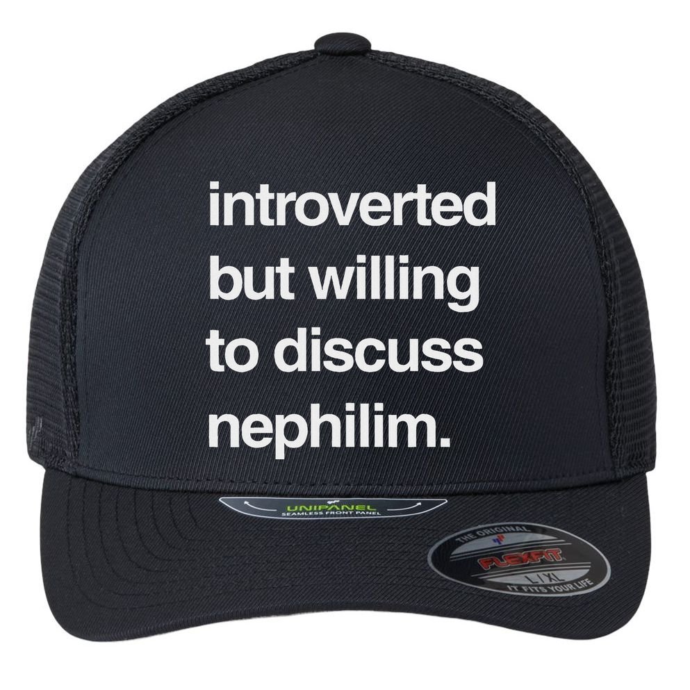 Introverted But Willing To Discuss Nephilim Flexfit Unipanel Trucker Cap