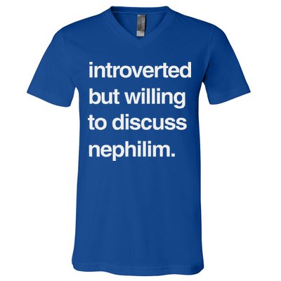 Introverted But Willing To Discuss Nephilim V-Neck T-Shirt