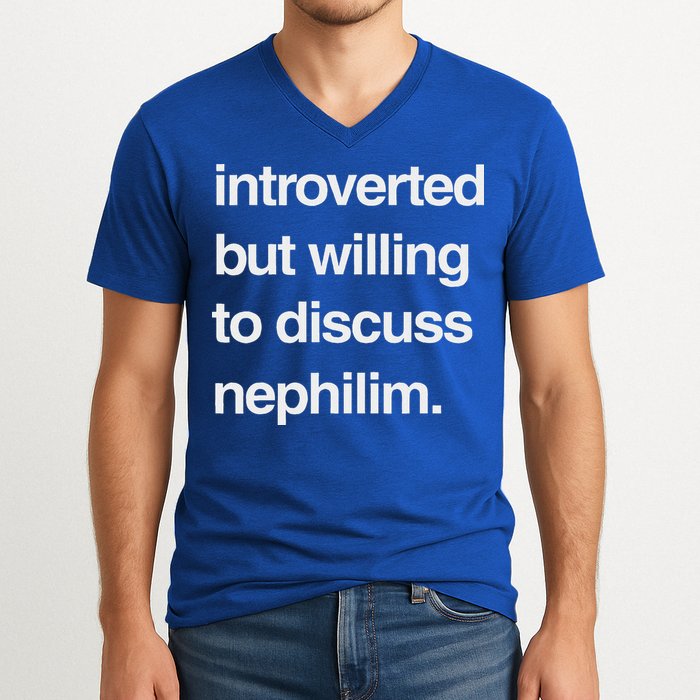 Introverted But Willing To Discuss Nephilim V-Neck T-Shirt