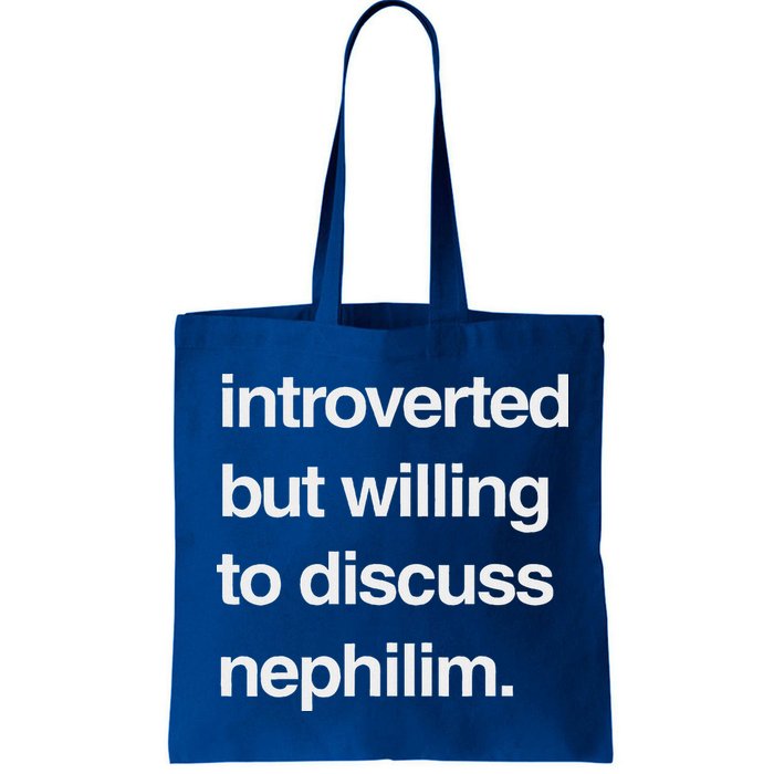 Introverted But Willing To Discuss Nephilim Bag