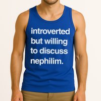 Introverted But Willing To Discuss Nephilim Tank Top