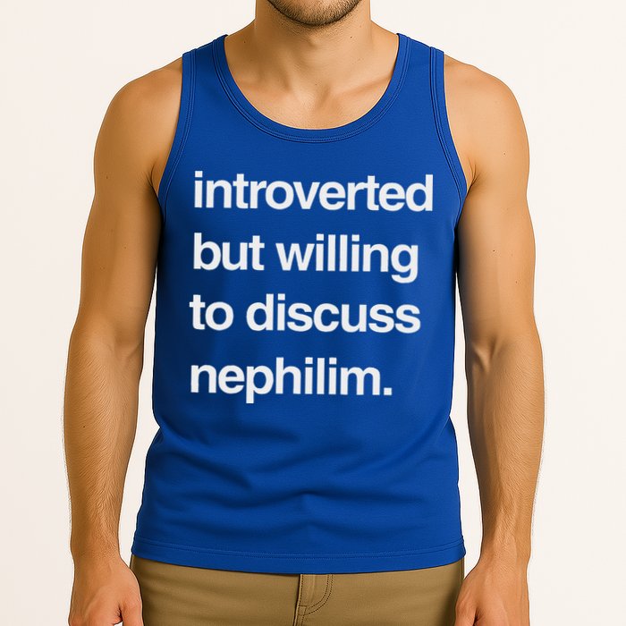 Introverted But Willing To Discuss Nephilim Tank Top