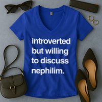 Introverted But Willing To Discuss Nephilim Women's V-Neck T-Shirt