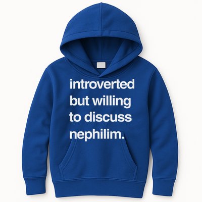 Introverted But Willing To Discuss Nephilim Kids Hoodie