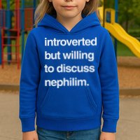 Introverted But Willing To Discuss Nephilim Kids Hoodie