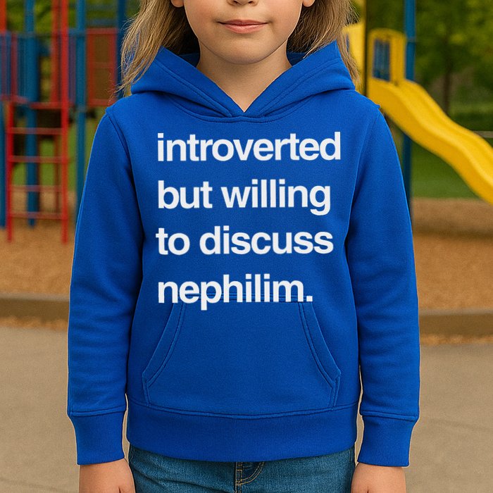 Introverted But Willing To Discuss Nephilim Kids Hoodie