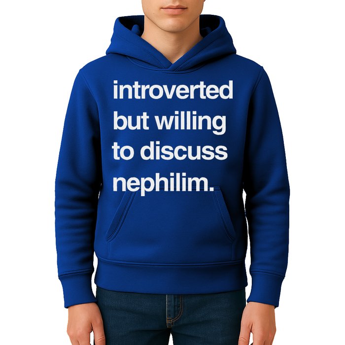 Introverted But Willing To Discuss Nephilim Kids Hoodie