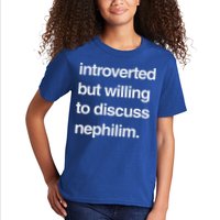 Introverted But Willing To Discuss Nephilim Kids T-Shirt