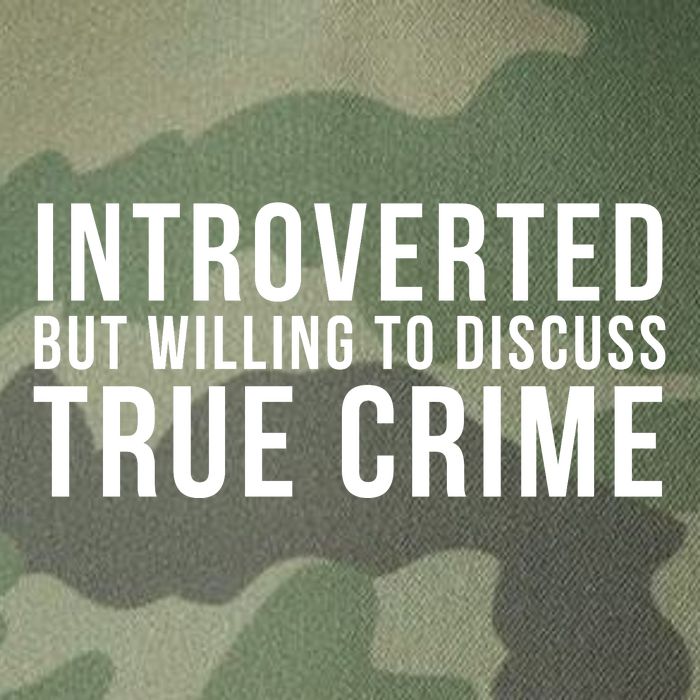 Introverted But Willing To Discuss True Crime Legacy Tie Dye Trucker Hat