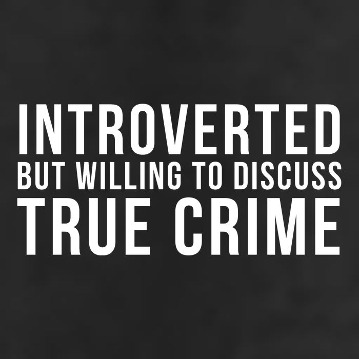 Introverted But Willing To Discuss True Crime Cool Comfort Performance Bucket Hat