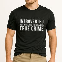 Introverted But Willing To Discuss True Crime Performance Shirt