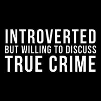 Introverted But Willing To Discuss True Crime Wool Snapback Cap