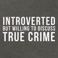 Introverted But Willing To Discuss True Crime Cotton Canvas Backpack