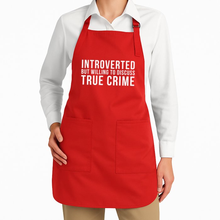 Introverted But Willing To Discuss True Crime Apron