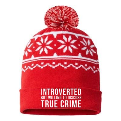 Introverted But Willing To Discuss True Crime USA-Made Snowflake Beanie