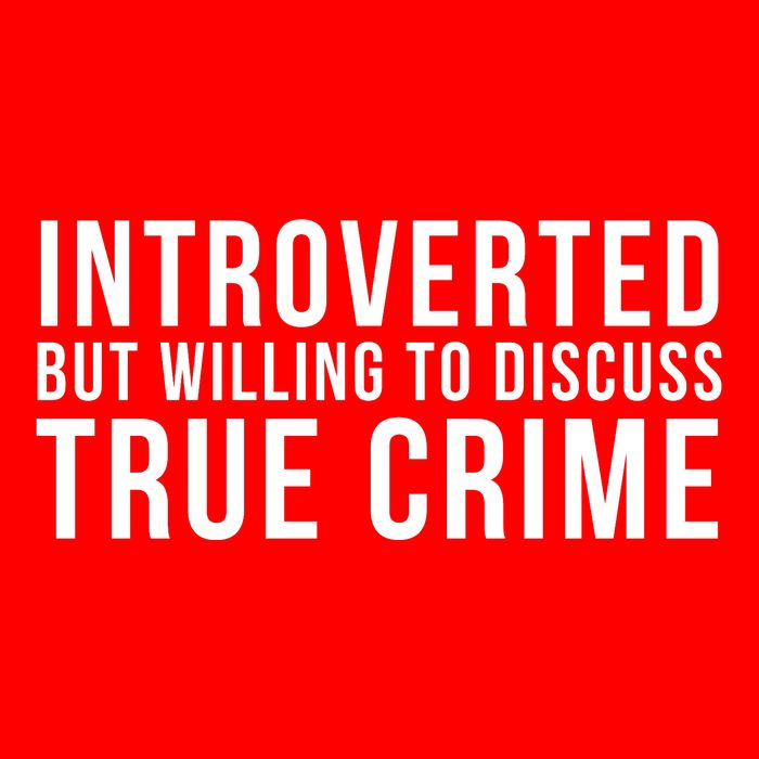 Introverted But Willing To Discuss True Crime Baby Bodysuit