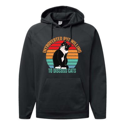 Introverted But Willing To Discuss Cats Introverted Cat Performance Fleece Hoodie