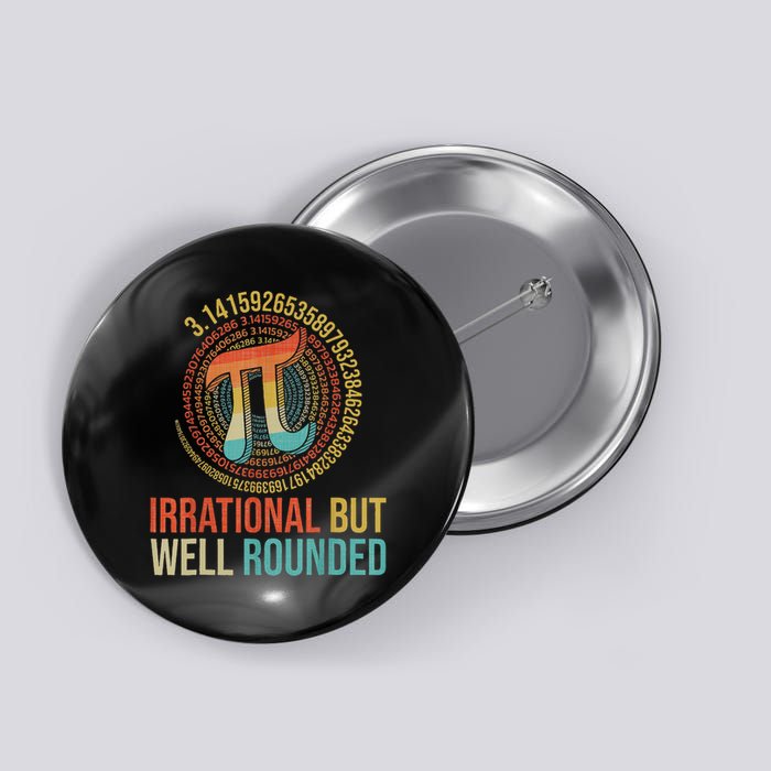 Irrational But Well Rounded Pi Digits Design Pi Day Math Button