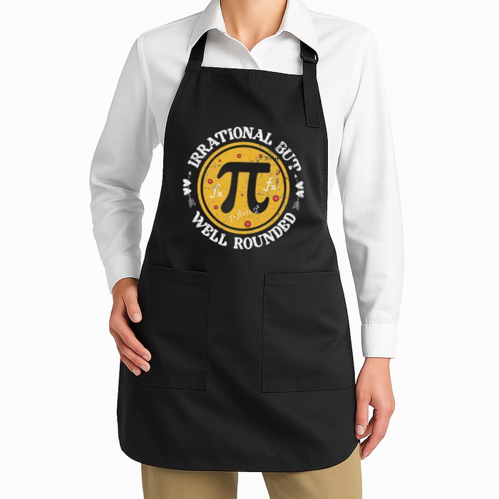 Irrational But Well Rounded Funny Math Teacher Pi Day Full-Length Apron With Pockets