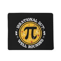Irrational But Well Rounded Funny Math Teacher Pi Day Mousepad