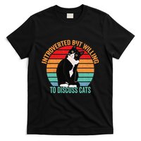 Introverted But Willing To Discuss Cats Lovers Black Cat T-Shirt