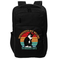 Introverted But Willing To Discuss Cats Lovers Black Cat Impact Tech Backpack