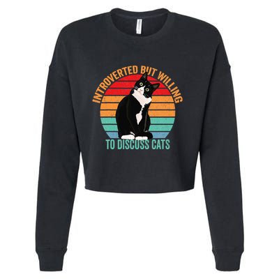 Introverted But Willing To Discuss Cats Lovers Black Cat Cropped Pullover Crew