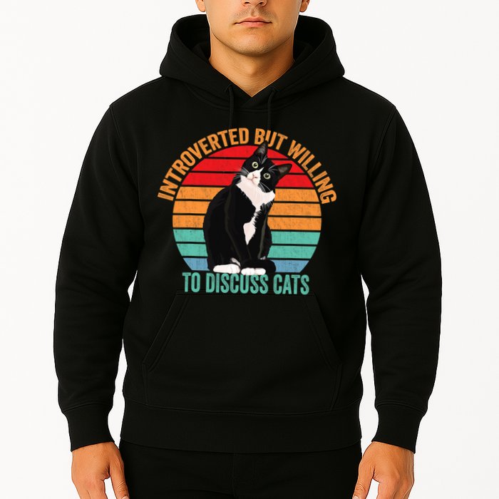 Introverted But Willing To Discuss Cats Introverted Cat Hoodie