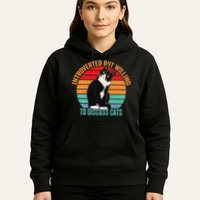 Introverted But Willing To Discuss Cats Introverted Cat Hoodie