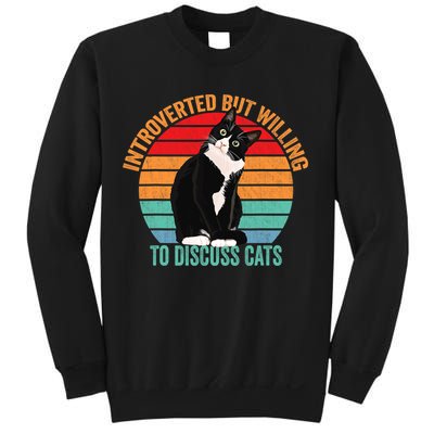 Introverted But Willing To Discuss Cats Introverted Cat Sweatshirt