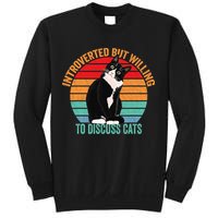 Introverted But Willing To Discuss Cats Introverted Cat Sweatshirt